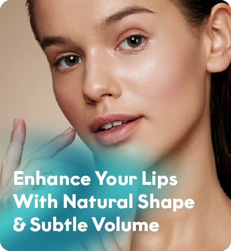 Gentle lip definition and smoother expression